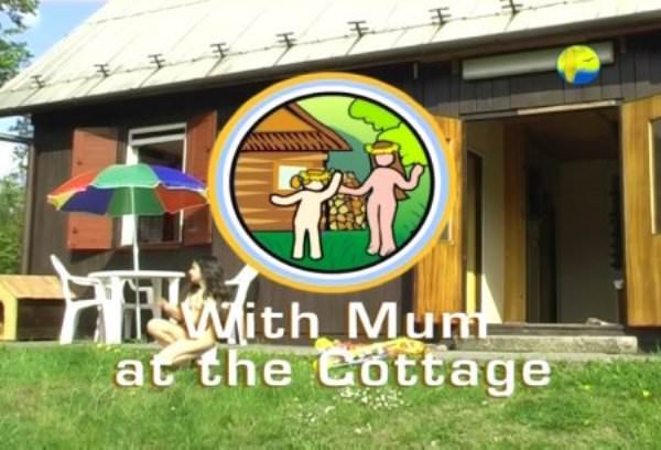 With Mum at the Cottage - beauty new family nudism video [720×480 | 01:14:56 | 4.1 GB] [ヌーディズムについて学ぶ]