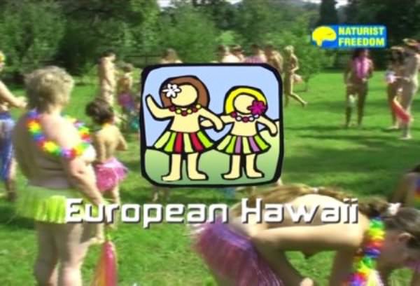 European Hawaii - modern family nudism video -  [720x480 | 01:19:26 | 4,0 GB] [ヌーディズムについて学ぶ]